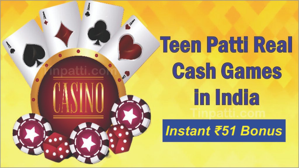 Teen Patti Real Cash Games in India